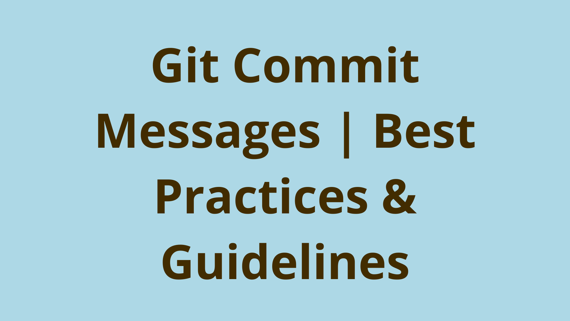 How to write Git Commit Messages DevOps Support